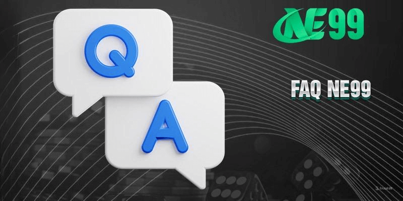 FAQ – Một số câu hỏi thường gặp tại Ne99