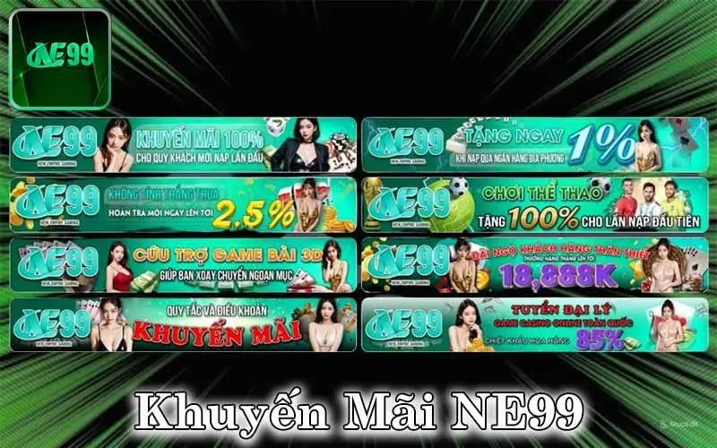 Khuyến mãi ne99 giảm giá đặc biệt nhận ngay quà khủng